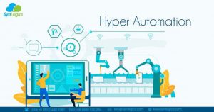 Hyper-automation New Technology Coming Out