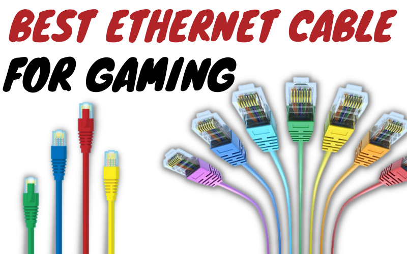 Best Ethernet Cable for Gaming