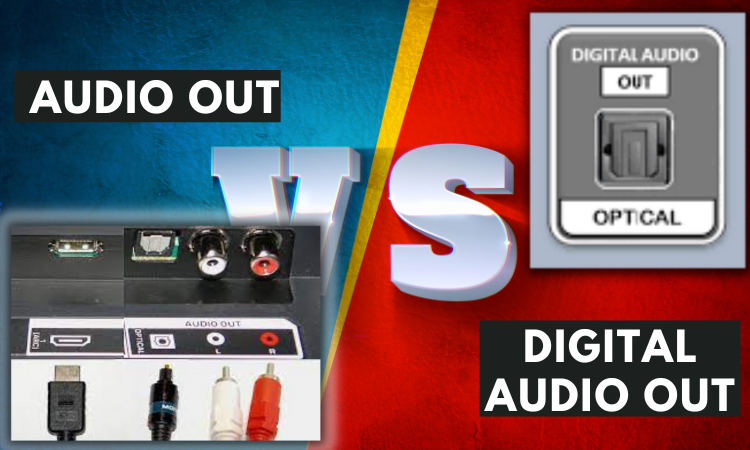 difference-between-audio-out-and-digital-audio-out